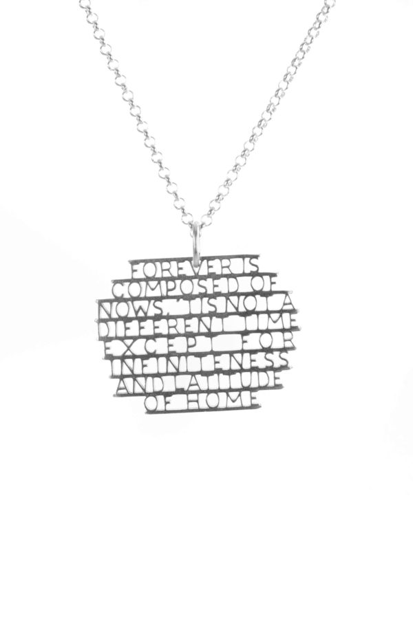 forever is composed of nows necklace